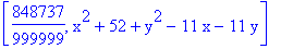 [848737/999999, x^2+52+y^2-11*x-11*y]
